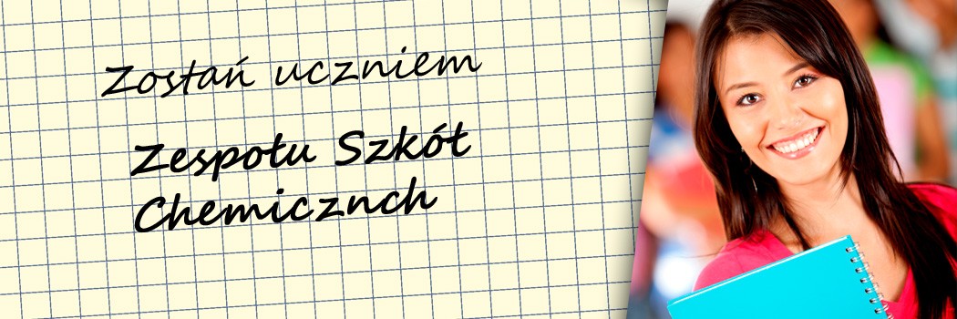 Zespół Szkół Chemicznych we Włocławku – NABÓR 2021/2022 – ZAPRASZAMY