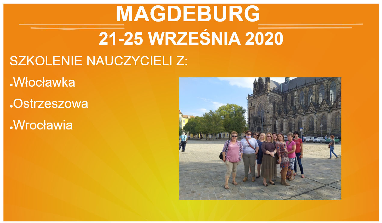 Szkolenie nauczycieli z Włocławka, Ostrzeszowa i Wrocławia w Magdeburgu