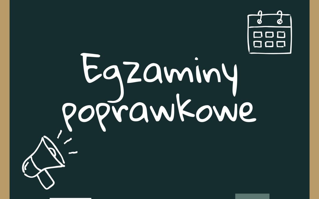 Egzaminy poprawkowe – wtorek i środa